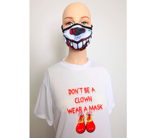 Don't Be a Clown Wear a Mask